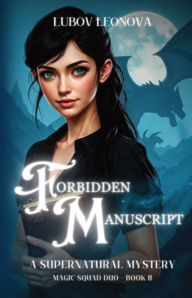 Forbidden Manuscript: A Supernatural Mystery