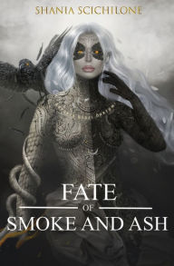 English audio books mp3 free download A Fate of Smoke and Ash 9781778212413 by Shania Scichilone, Shania Scichilone in English 