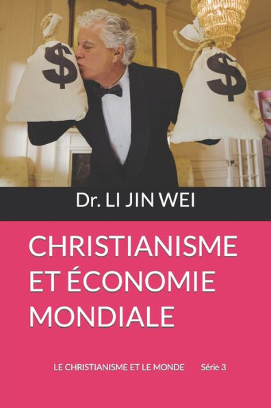 CHRISTIANISME ET ÉCONOMIE MONDIALE