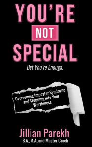 Title: You're Not Special, Author: Jillian Parekh