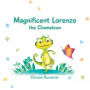 Magnificent Lorenzo The Chameleon: Lorenzo the Chameleon