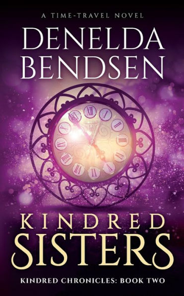 Kindred Sisters: Kindred Chronicles: Book Two