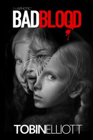 Title: Bad Blood, Author: Tobin Elliott