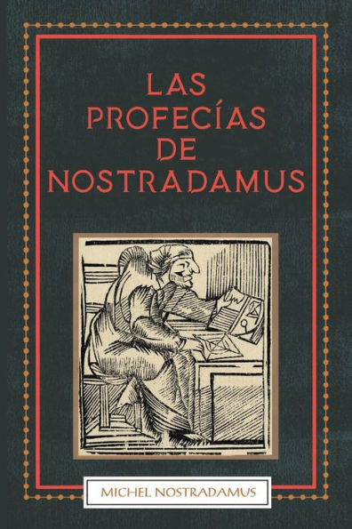 Las Profecias de Nostradamus