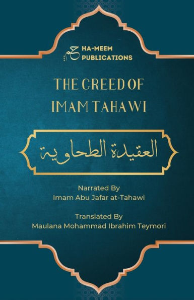 The Creed of Imam Tahawi: Arabic Text with English and Farsi Translation