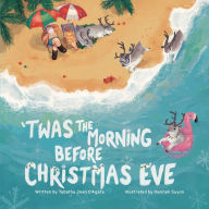 Title: 'Twas The Morning Before Christmas Eve, Author: Tabatha D' Agata