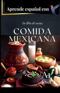 Title: Cocina Mexicana: Aprende espaï¿½ol con, Author: Leslie Galina