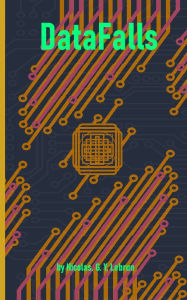 Google book download link DataFalls by Nicolas Y G Lebrun (English Edition) DJVU FB2 9781778355905