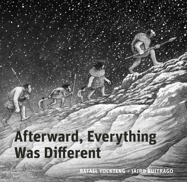 Afterward, Everything was Different: A Tale From the Pleistocene