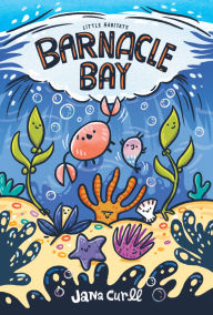 Title: Barnacle Bay, Author: Jana Curll