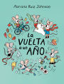 La vuelta a un ano / All Around a Year