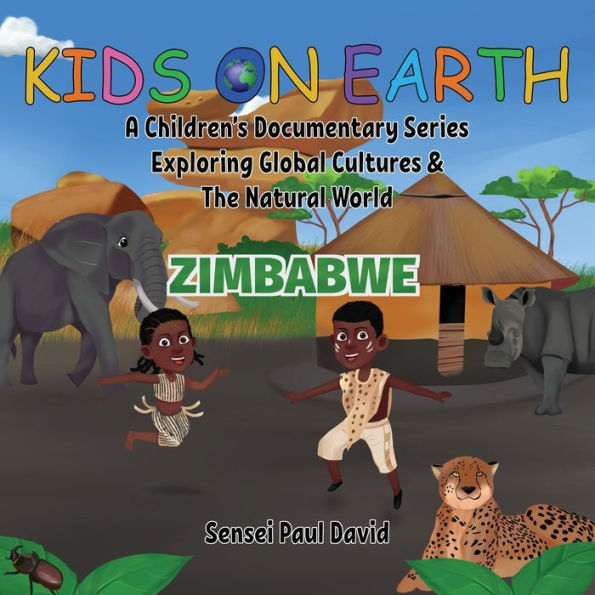 Kids On Earth: Zimbabwe