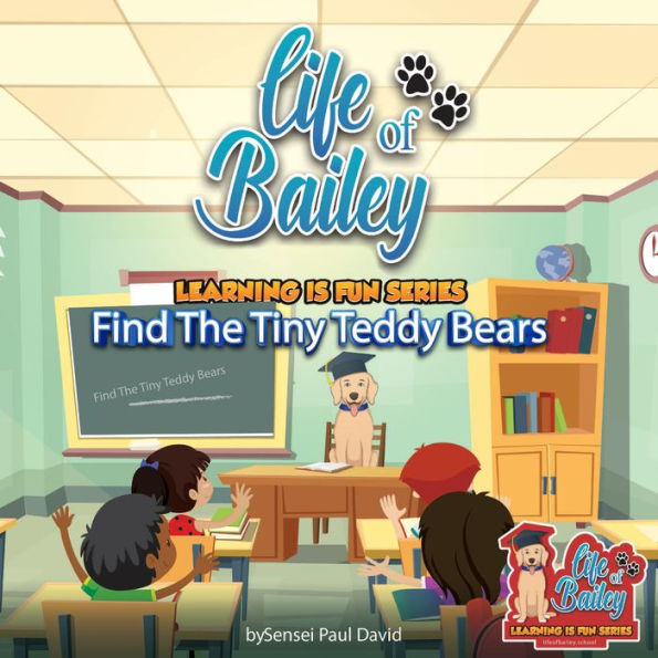 Life of Bailey - Find The Tiny Teddy Bears