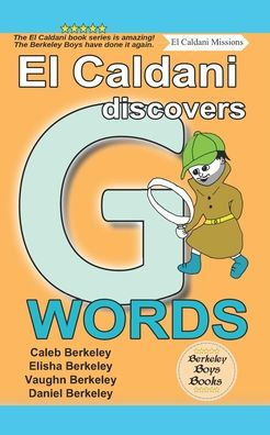 El Caldani Discovers Words (Berkeley Boys Books