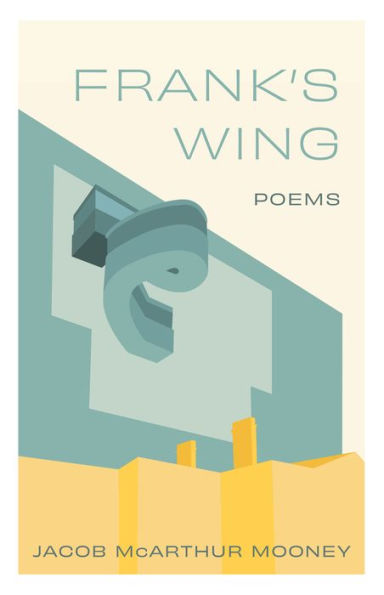 Frank's Wing: Poems