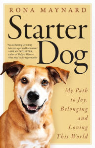 Ebooks in greek download Starter Dog: My Path to Joy, Belonging and Loving This World PDF MOBI FB2 9781778521560