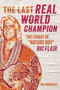 Books downloads for free The Last Real World Champion: The Legacy of (English Edition) by Tim Hornbaker 9781778521799