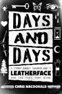Days and Days: A Story about Sunderland's Leatherface and the Ties That Bind