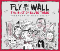 Easy english audio books free download Fly on the Wall: The Best of Kevin Tobin MOBI PDF