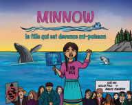 Title: Minnow: la fille qui est devenue mi-poisson, Author: Willie Poll