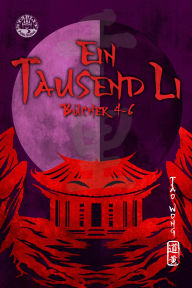 Title: Ein Tausend Li Bücher 4-6: Eine Xianxia-Serie über Kultivation, Author: Tao Wong