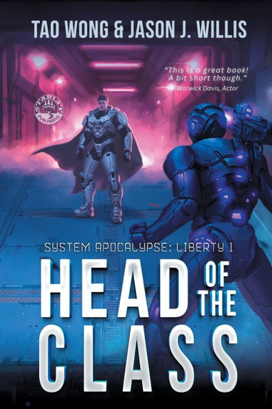 Head of the Class: Book One System Apocalypse Liberty series