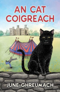 Title: An Cat Coigreach, Author: June Ghreumach