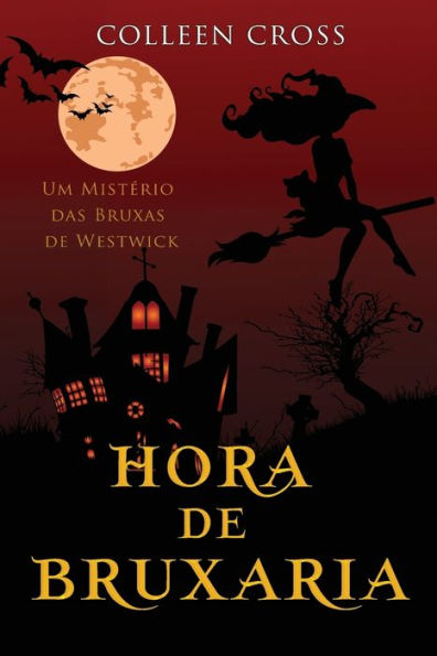 Hora de Bruxaria: Um Mistï¿½rio das Bruxas de Westwick
