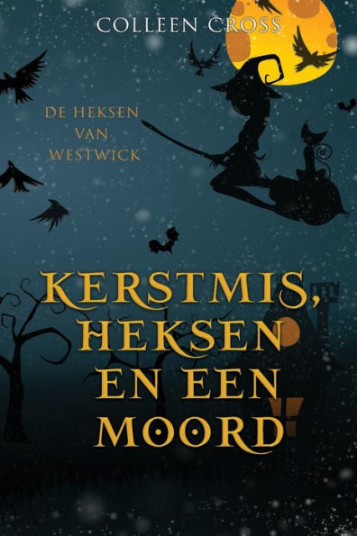 Kerstmis, Heksen en een Moord: paranormale detectiveroman