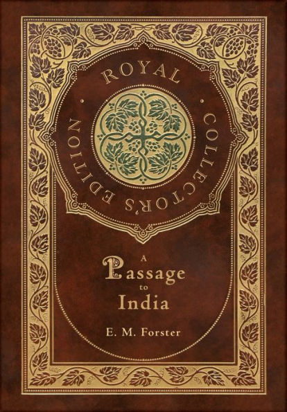 A Passage to India (Royal Collector's Edition) (Case Laminate Hardcover with Jacket)