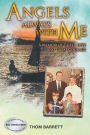 Angels Always with Me: A Memoir of Faith, Love and Great Courage