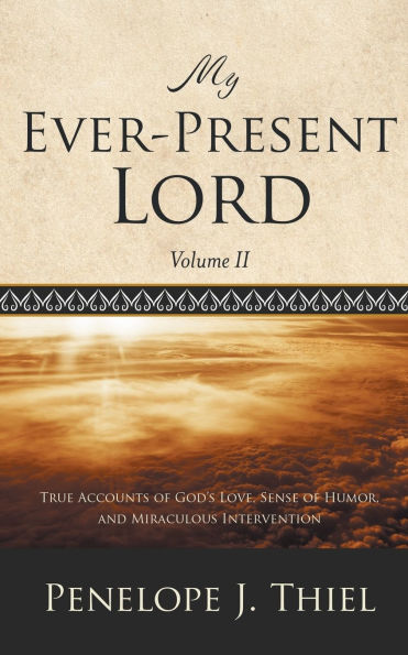 My Ever-Present Lord, Vol. II