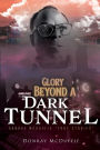 Glory Beyond A Dark Tunnel: Donray McDuffie 
