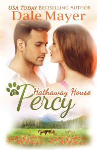 Title: Percy: A Hathaway House Heartwarming Romance, Author: Dale Mayer