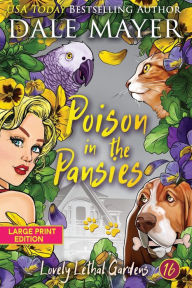 Title: Poison in the Pansies, Author: Dale Mayer