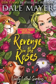 Title: Revenge in the Roses, Author: Dale Mayer