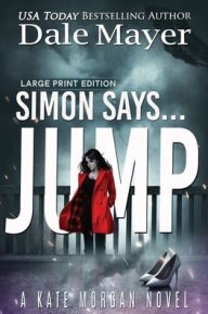 Title: Simon Says... Jump, Author: Dale Mayer
