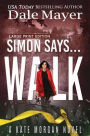 Simon Says... Walk