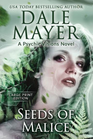 Seeds of Malice: A Psychic Visions Novel