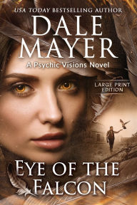 Eye of the Falcon: A Psychic Visions Novel