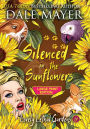 Silenced in the Sunflowers