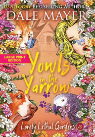 Title: Yowls in the Yarrow, Author: Dale Mayer