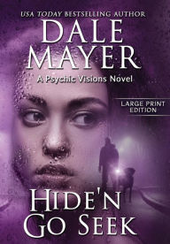 Title: Hide'n Go Seek: A Psychic Visions Novel, Author: Dale Mayer