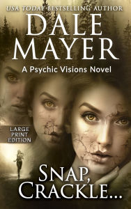 Snap, Crackle...: A Psychic Visions Novel