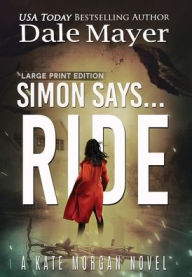 Title: Simon Says... Ride, Author: Dale Mayer