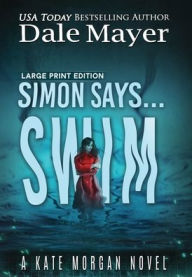 Title: Simon Says... Swim, Author: Dale Mayer