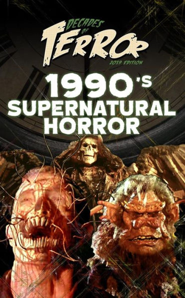 Decades of Terror 2019: 1990's Supernatural Horror