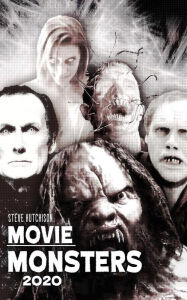 Title: Movie Monsters (2020), Author: Steve Hutchison