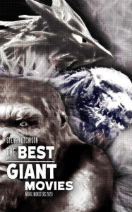 Title: The Best Giant Movies (2020), Author: Steve Hutchison