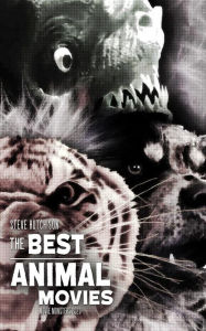 Title: The Best Animal Movies (2020), Author: Steve Hutchison